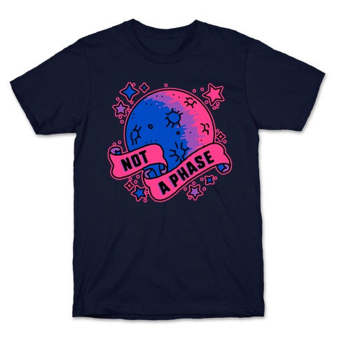 Not a Phase Bi Moon T-Shirt